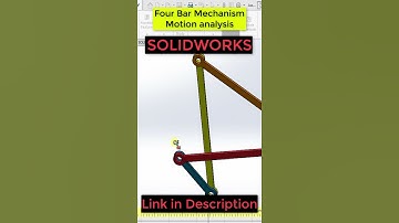 Motion Analysis of Four Bar Mechanism Watch Full Video