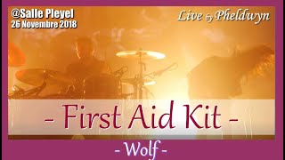First Aid Kit - Wolf - @Salle Pleyel (Paris), 26 nov. 2018