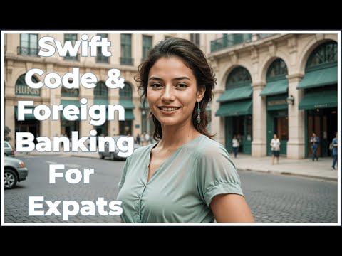 Expat Living Abroad? Here's A Guide To SWIFT Code & Foreign Banking Terms | Forex Transactions