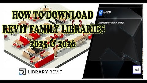How to Download Revit Family Libraries for 2025 & 2026