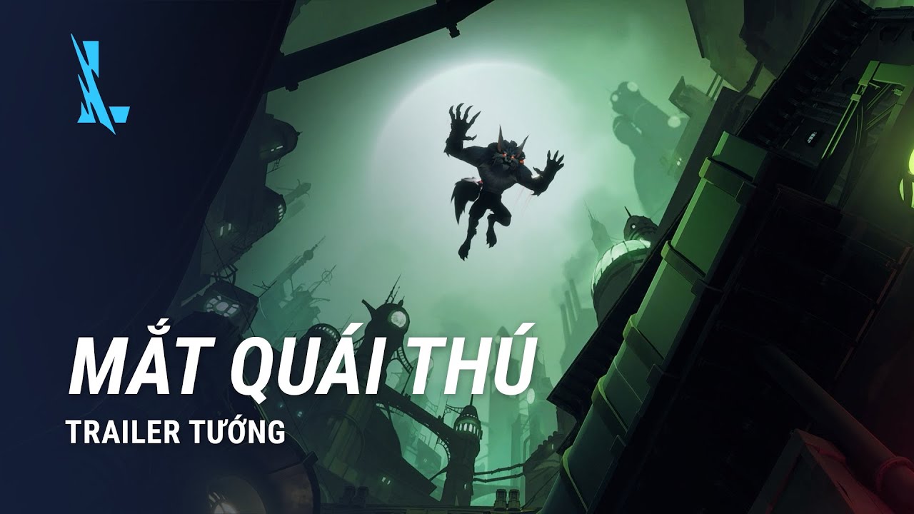 Con Mắt Quái Thú | Trailer Tướng Warwick – Liên Minh Huyền Thoại: Tốc Chiến