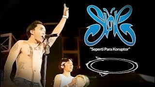 Slank - Seperti Para Koruptor