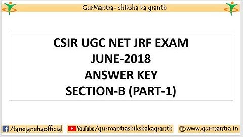 CSIR UGC NET JRF JUNE 2018 EXAM ANSWER KEY LIFE SCIENCES