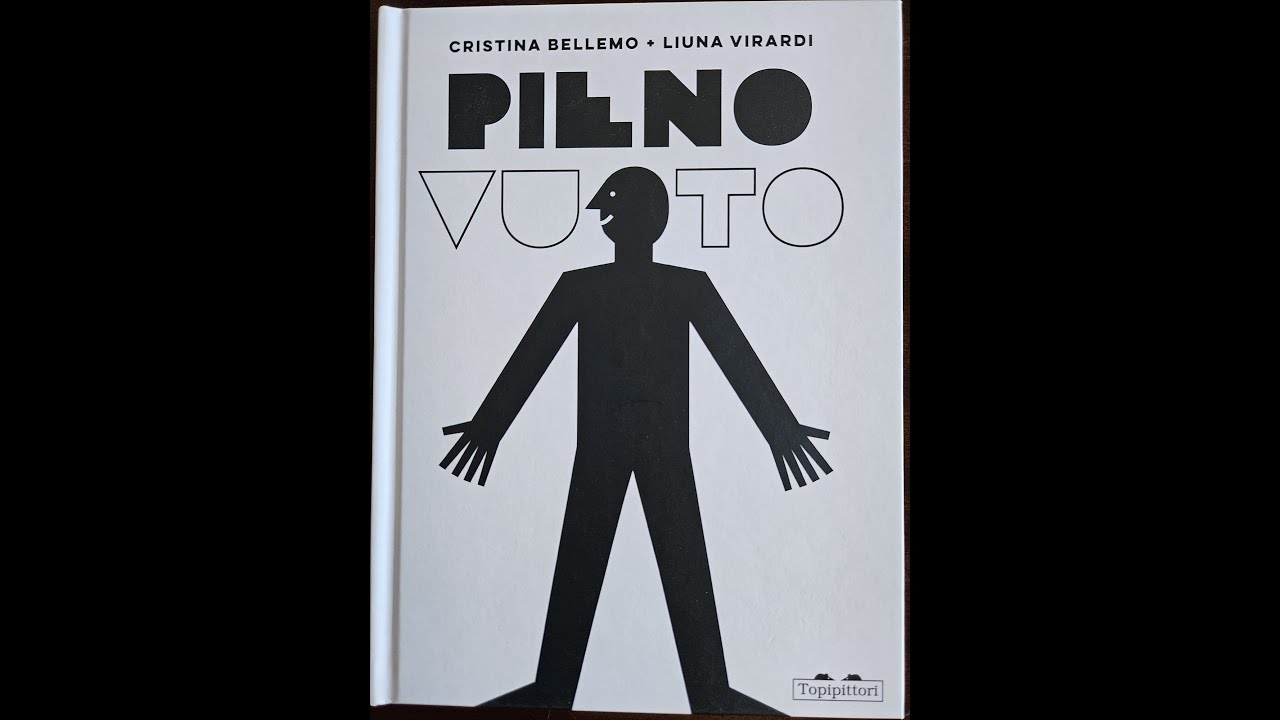Pieno Vuoto di Cristina Bellemo e Liuna Virardi - Topipittori