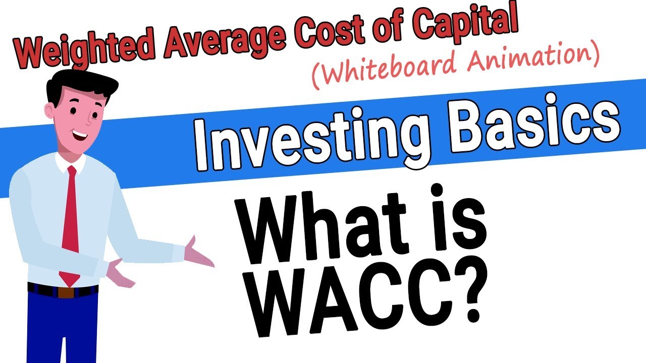 What is Weighted Average Cost of Capital (WACC)? - Valuation Master Class