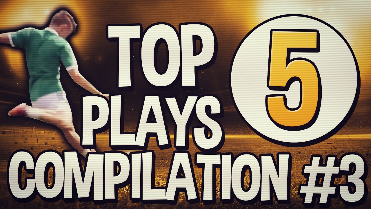Top 5 Plays Of The Week | COMPILATION #3