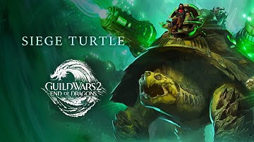Guild Wars 2: End of Dragons - Siege Turtle