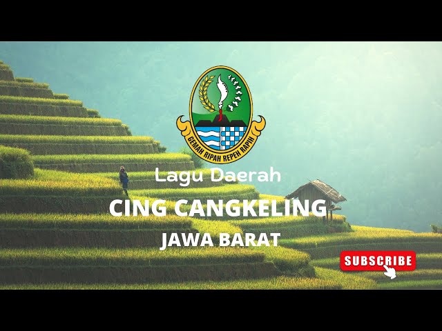Lagu Daerah Jawa Barat - CING CANGKELING - (lirik dan artinya) class=