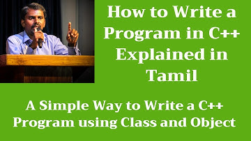 How to Write a Program in C++ Using Class and Object | OOPS | Tamil | M Milton Joe