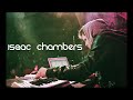 ISAAC CHAMBERS CHILLMIX