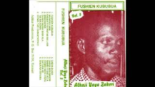 Fushien Kububua - Alhaji Yaya Zakori Vol 3 : 80's GHANA Highlife Dagomba Folk Music ALBUM LP Songs??