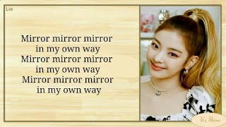 Itzy 있지 Mirror Easy Lyrics