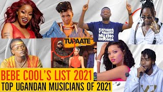 Azawi, Pallaso, Spice Diana & Eddy Kenzo top Bebe Cool' list of 2021 | BRANYTEDDY