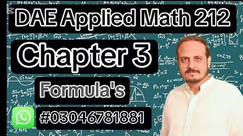 DAE Math 212 || 2nd Year || Applied Mathematics 212 || Chapter 3 || Formulas
