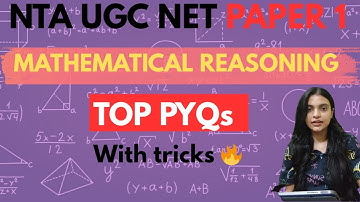 🔥Top PYQs of Mathematical Reasoning with tricks 🔥| NTA UGC NET Paper 1 | #ugcnet2025 #ntaugcnet