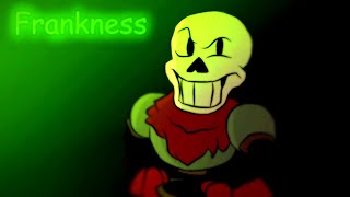 Papyrus's Belief: Frankness Remix