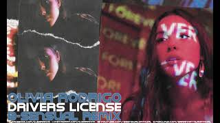 Olivia Rodrigo - Drivers License (B-sensual Remix)