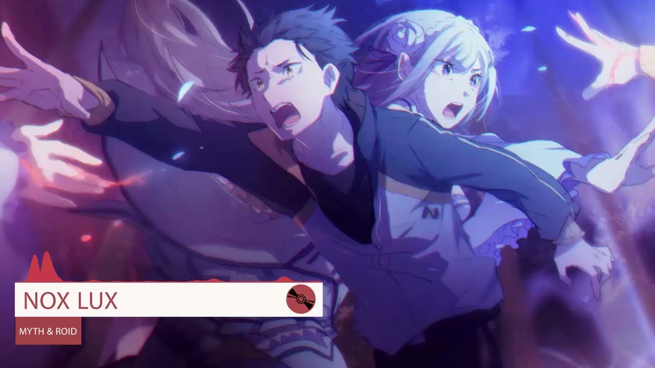 Re:Zero Season 3 Ending Full : NOX LUX - MYTH & ROID Lyrics [CC