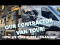 Contractor van tour super organized and always ready