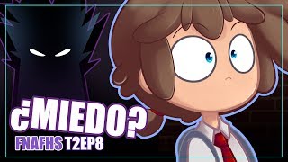 ¿QUE ES EL MIEDO? #8 | SERIE ANIMADA | #FNAFHS 2