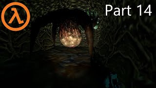 HALF LIFE WALKTHROUGH - PART 14