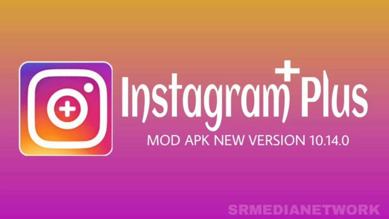 Download Instagram Plus Mod Apk New Version 10.14.0 YouTube