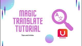 Tutorial: Magic Feature-Translate inside apps