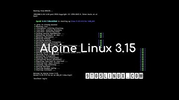 Installing Alpine Linux 3.15 - Linux kernel 5.15 LTS, OpenRC, BusyBox