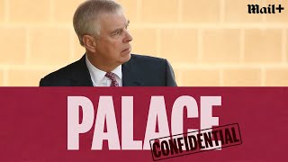 'Prince Andrew can have nothing to do with the royal family' | Palace Confidential