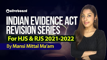 Indian Evidence Act | Revision Series for HJS & RJS 2021-2022 | AIBE 2021 | Mansi Mittal Ma