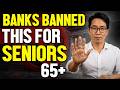 BANKS JUST BANNED THIS FOR SENIORS 65+ — Stop This Common Mistake Now (2026)
