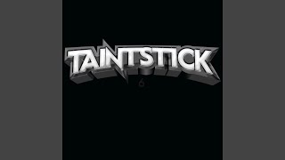 Watch Taintstick I Love Tiger I Love Fifty video