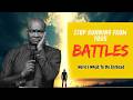 Stop Running From Your Battles #apostlejoshuaselman   #koinoniaglobal #spiritualwarfare