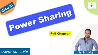 Chapter 1 Power Sharing Class 10 Full chapter