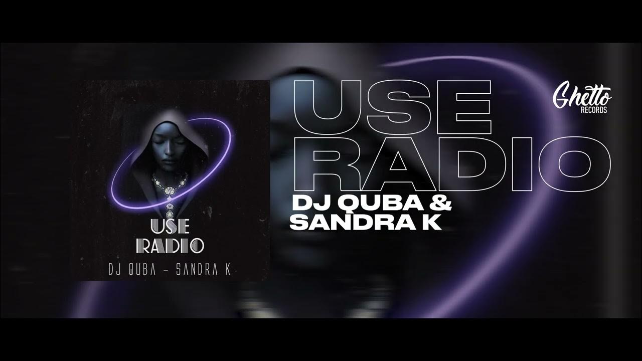 Dj quba make you say stefre roland remix. Dj quba, sandra k. Dj quba you re a woman. Dj quba, sandra k use radio. Dj quba you re a woman.