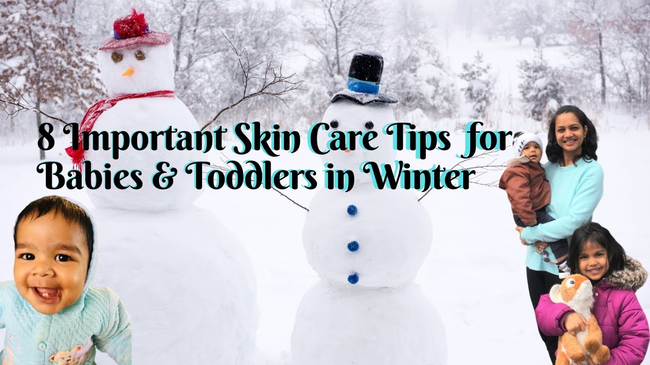 8 Important Skin Care Tips for Babies & Toddlers in Winter सर्दियों में बच्चे की त्वचा की