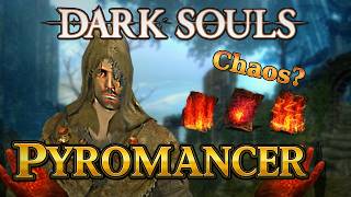 How EASY is Dark Souls as a Pyromancer