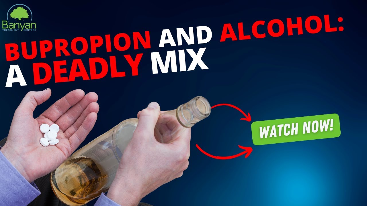 Bupropion and Alcohol: A Deadly Mix