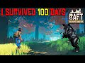 I Survived 100 Days in Raft and Got addicted to it