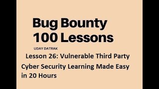Lesson 26: #13 Third Party Domain Vulnerability 10,000$ Bounty | 100 Bug Bounty Lessons | Bug Bounty