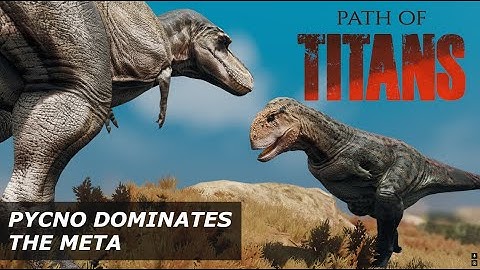 26 Minutes of Pycno Being Disgustingly OP - Path of Titans Pycnonemosaurus Combat