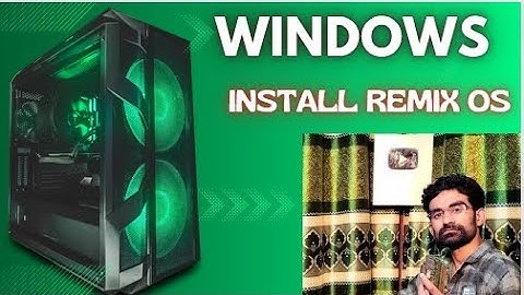 উইন্ডোজ এর সাথে ইন্সটল করুন  Remix OS ROM I Install Remix OS on Your WINDOWS PC