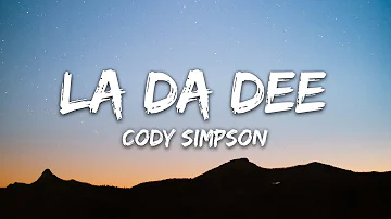 Cody Simpson - La Da Dee (Lyrics)