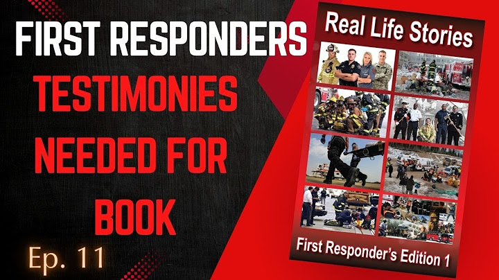 Ep.11 - Calling Born Again First Responders. We Need Your Story For A Book