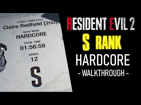 Resident Evil 2 19 S Rank Hardcore Walkthrough Claire S 2nd Run 1 56 58 Xcv Youtube