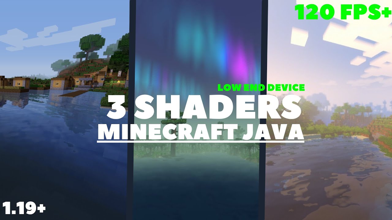 TOP 3 SHADERS MINECRAFT JAVA 1.19 LOW END DEVICE | REALISTIC WATER ...