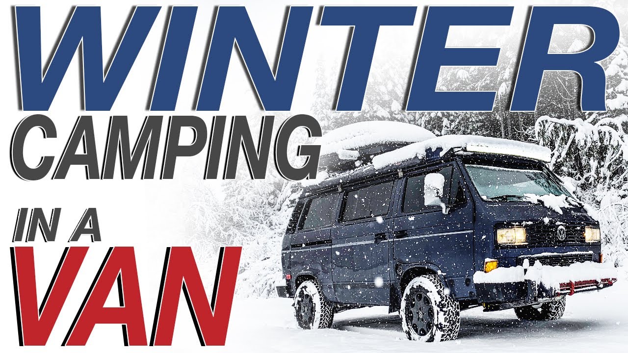 Winter Camping In a Van Living The Van Life YouTube