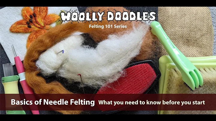 Felting 101: Basics of Needle Felting - What you n...