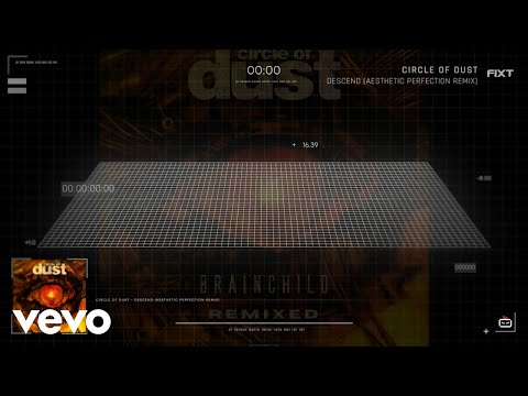 Circle of Dust - Descend (Aesthetic Perfection Remix)