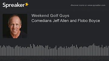 Comedians Jeff Allen and Flobo Boyce (part 2 of 4)